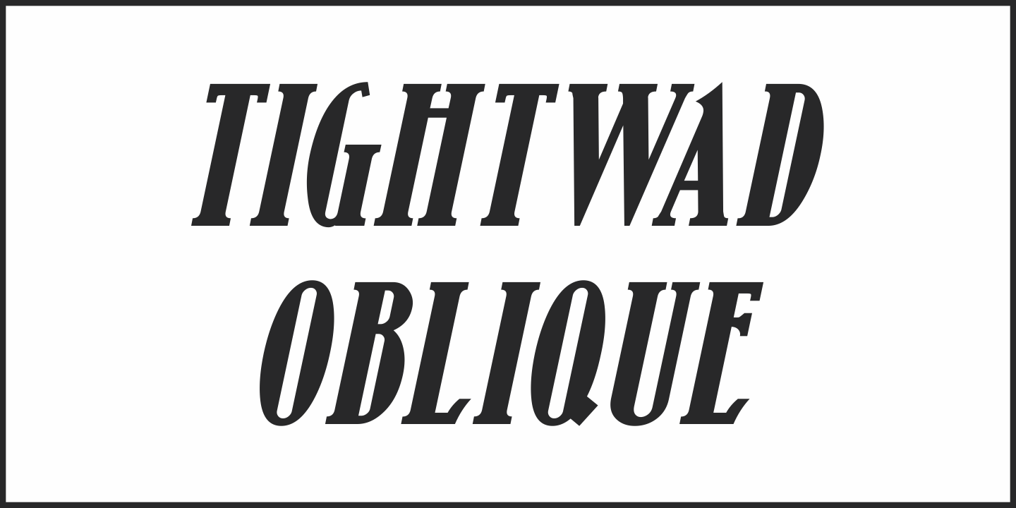 Ejemplo de fuente Tightwad JNL Oblique